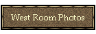 West Room Photos